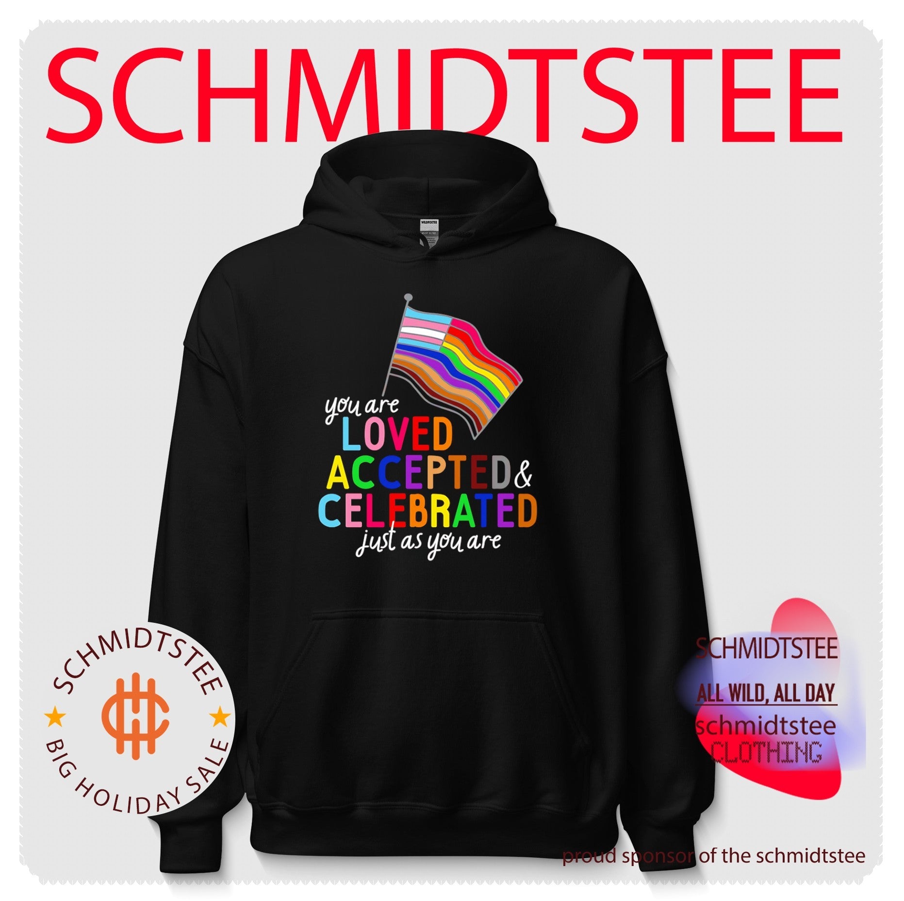 You Are Loved Accepted and Celebrated Just as You Are Pride shirt