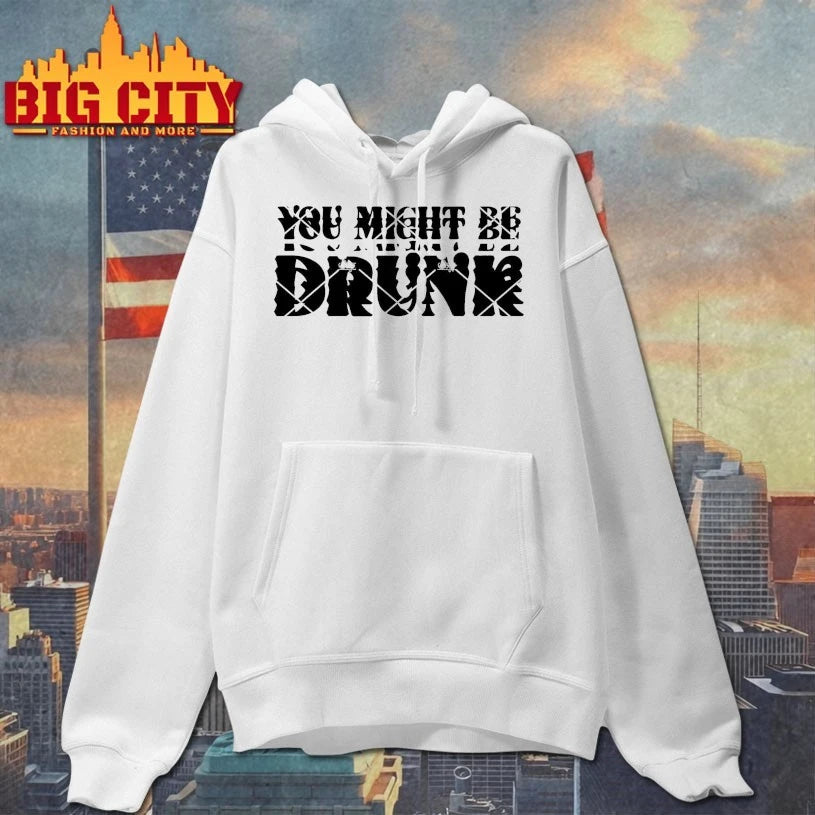 You Might Be Drunk I Think You Might Be Drinking shirt