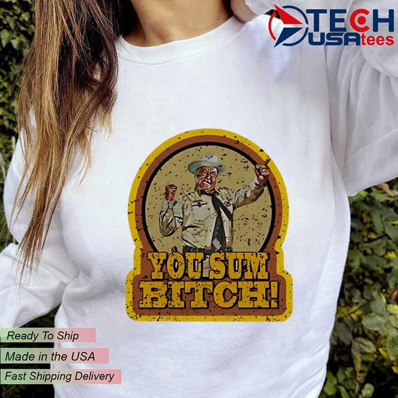 You Sum Bitch vintage shirt