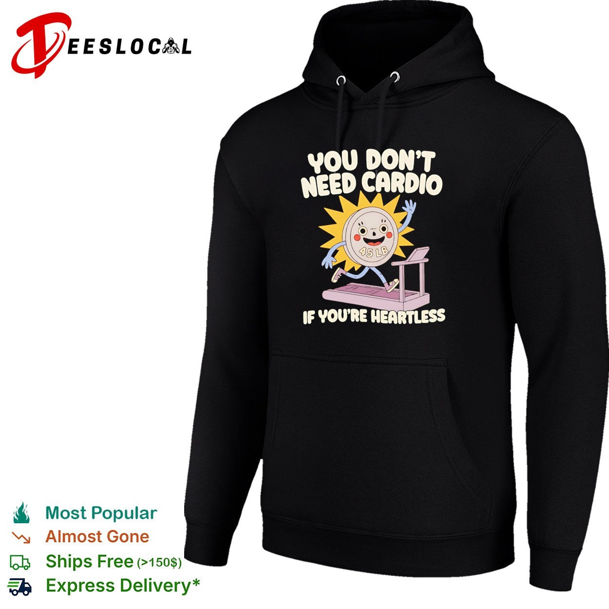 You don’t need cardio if you’re heartless funny gym shirt
