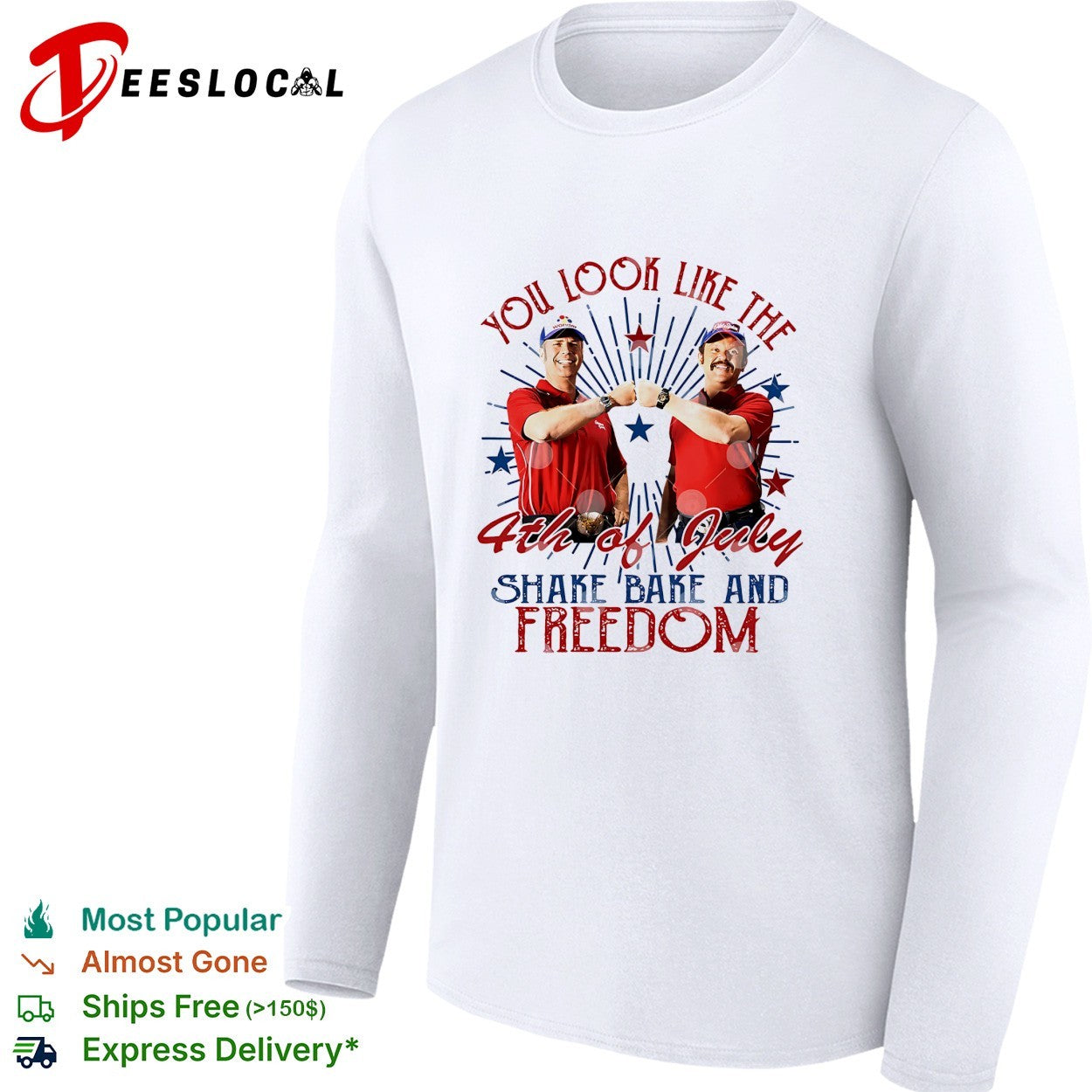 You look like the 4th of July shake bake and freedom shirt