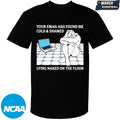 Your Email Has Found Me Cold &amp; Shamed Lying Naked On The Floor T-Shirts