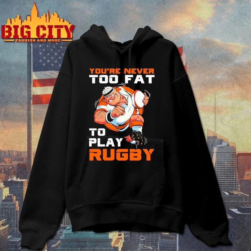 You’re Never Too Fat To Play Rugby Dad Gifts Racerback shirt
