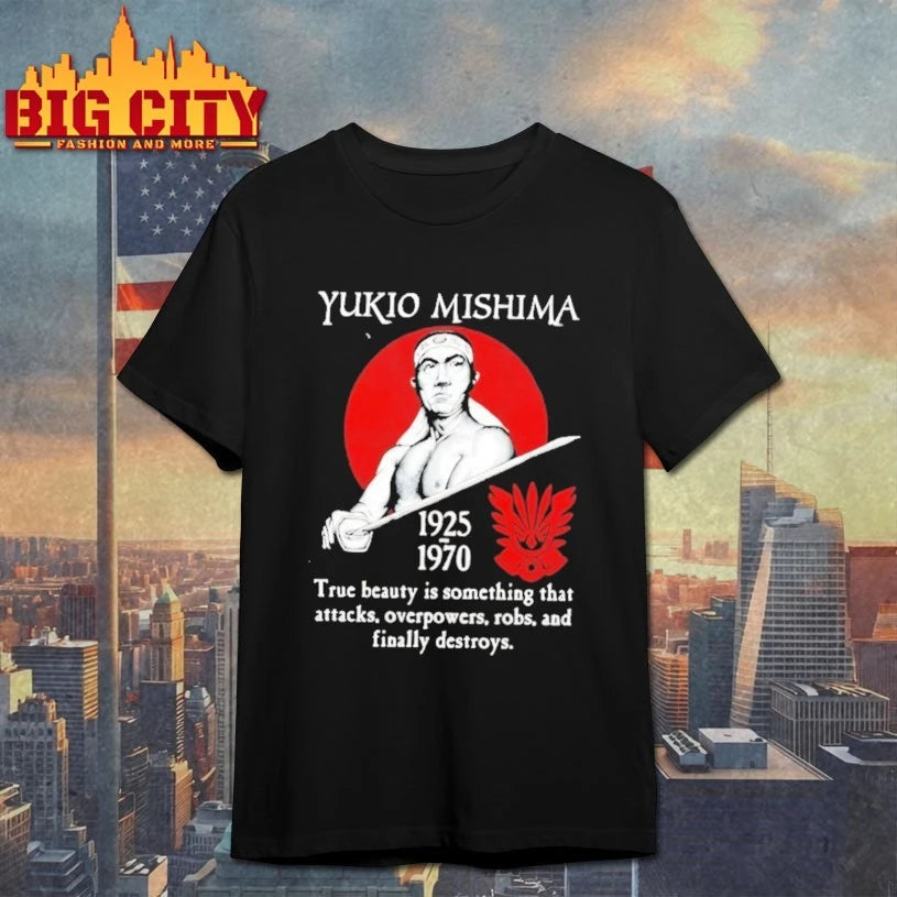 Yukio Mishima 1925 1970 true beauty is something that attacks overpowers shirt