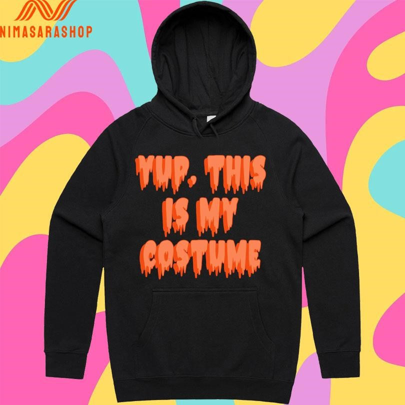 Yup This Is My Costume Shirts