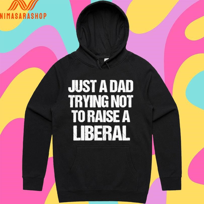 Zeek Arkham Just A Dad Trying Not To Raise A Liberal Shirts