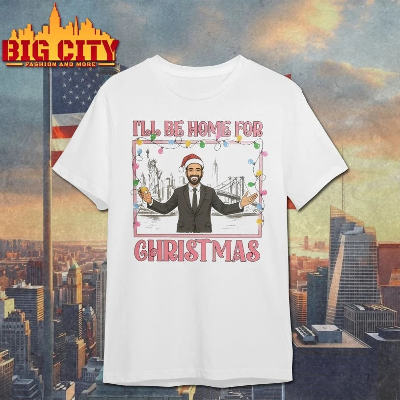Zohran Mamdani I’ll Be Home For Christmas shirt