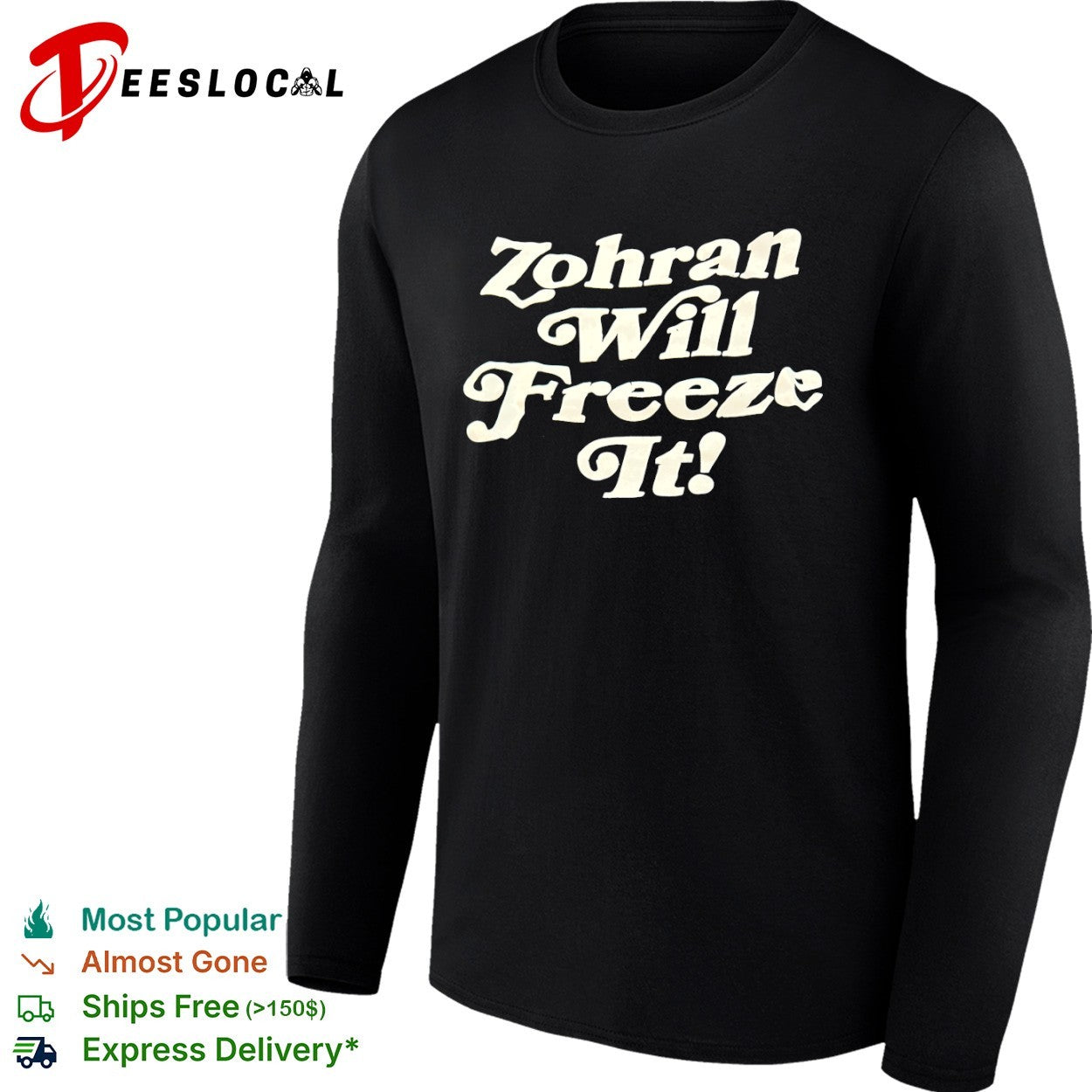 Zohran Mamdani New York State Assembly Zohran Will Freeze It shirt