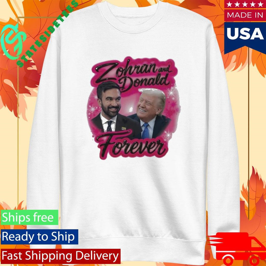 Zohran and Donald Airbrush Forever Shirt