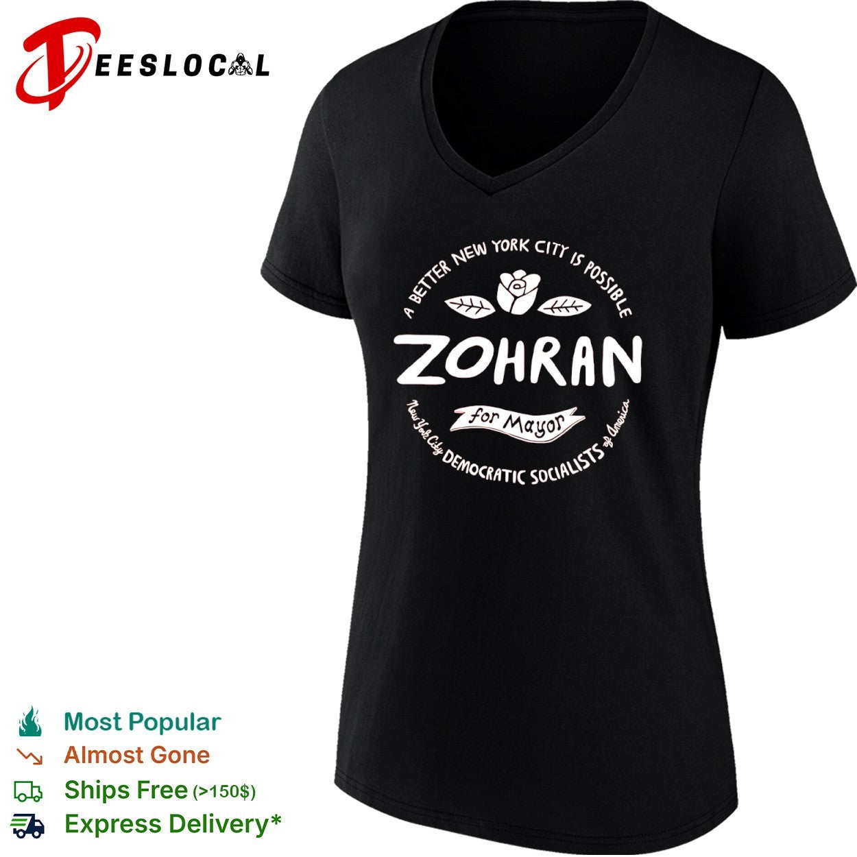 Zohran for Mayor a better New York City is possible New York City Democratic Socialists shirt