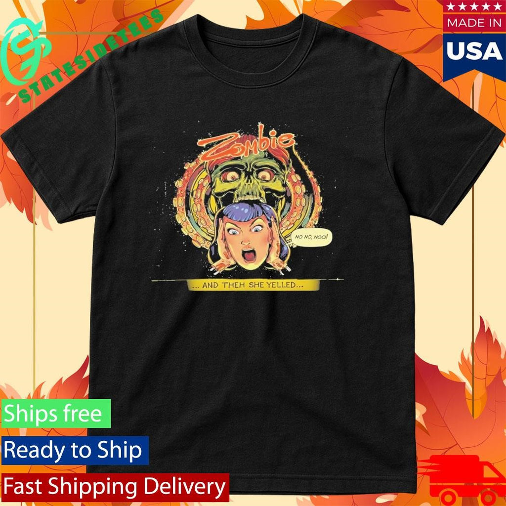 Zombie Maddie’s And Them She Yelled Shirt