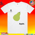 A Is For Apple Funny Pear Meme T-shirt
