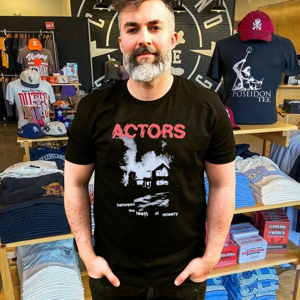 Actors Between The Teeth Of Misery T-shirt