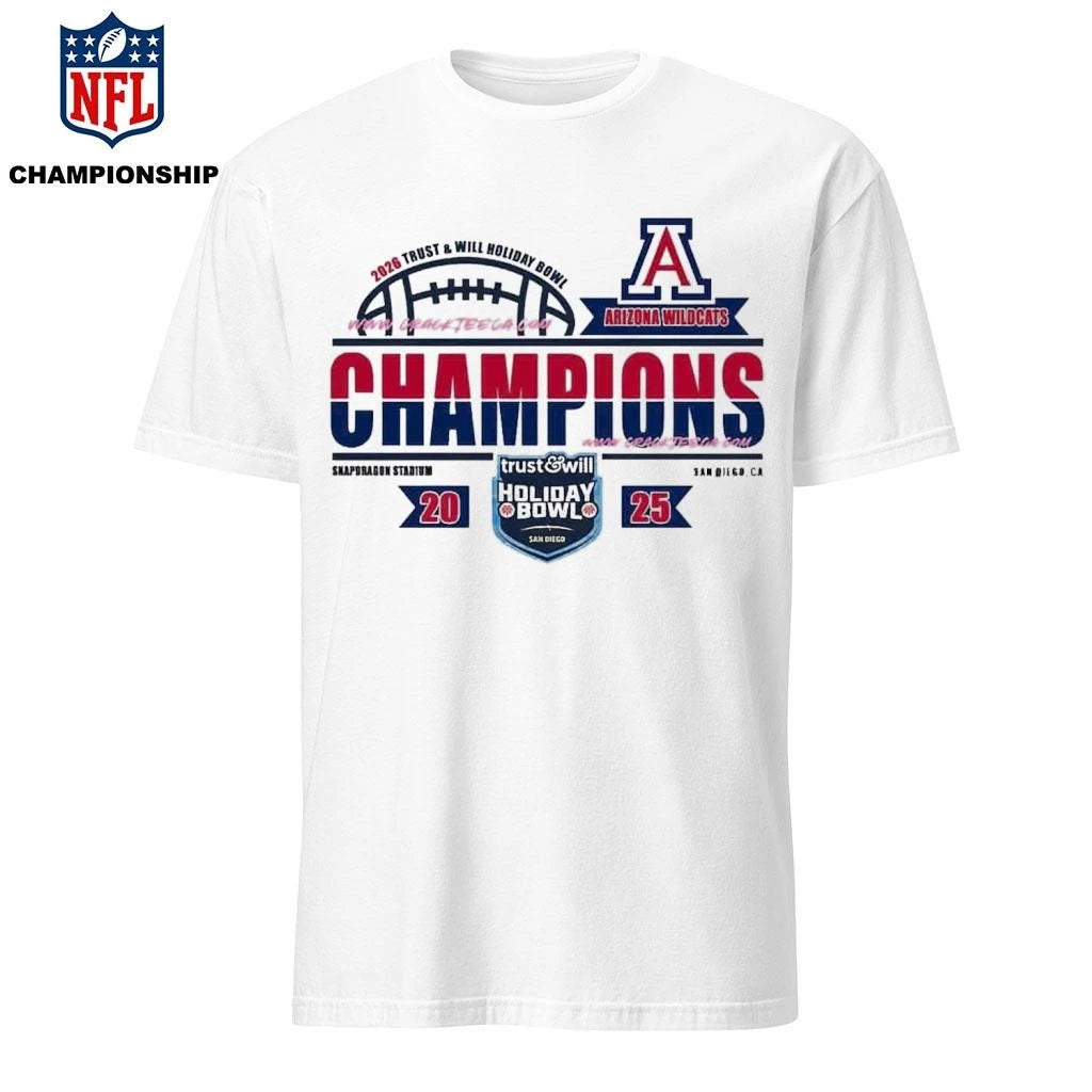 Arizona Wildcats Football 2026 Trust &amp; Will Holiday Bowl Champions Locker Room Shirt