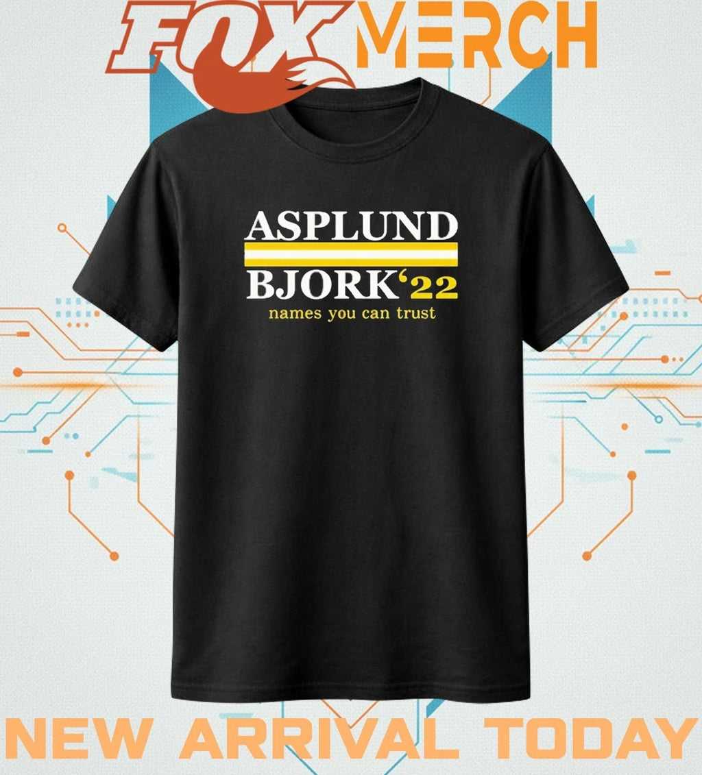Asplund bjork 22 names you can trust t-shirt