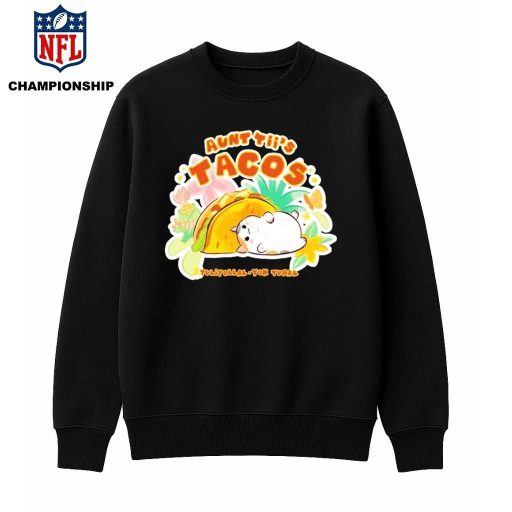 Aunt Tiis Tacos Special Fan Festival Shirt