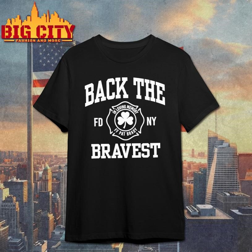 back the bravest shirt