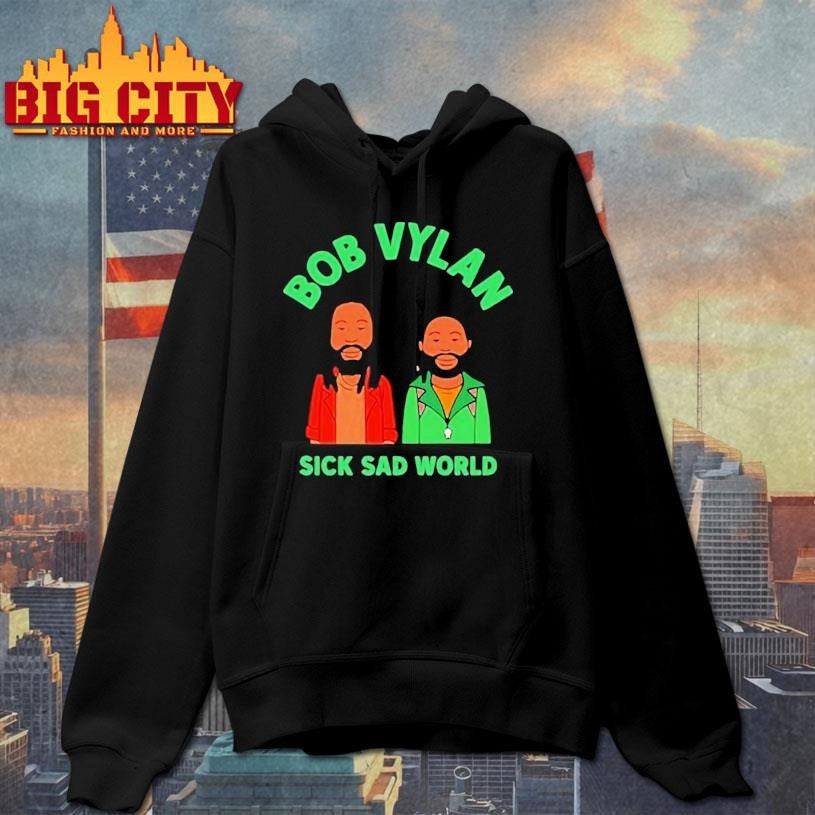 bob vylan sick sad world shirt
