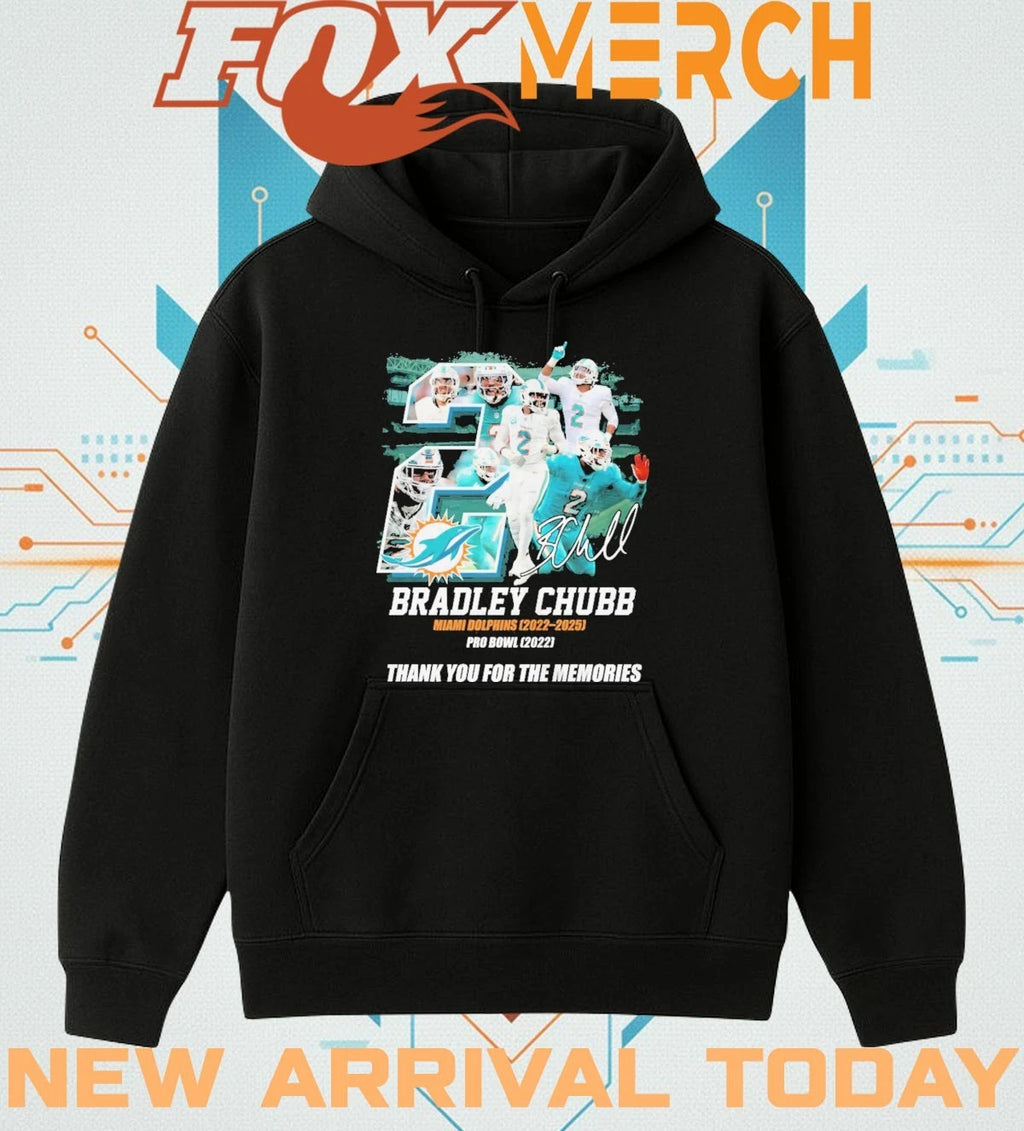 Bradley Chubb Miami Dolphins 2022-2025 Pro Bowl 2022 thank you for the memories signature t-shirt