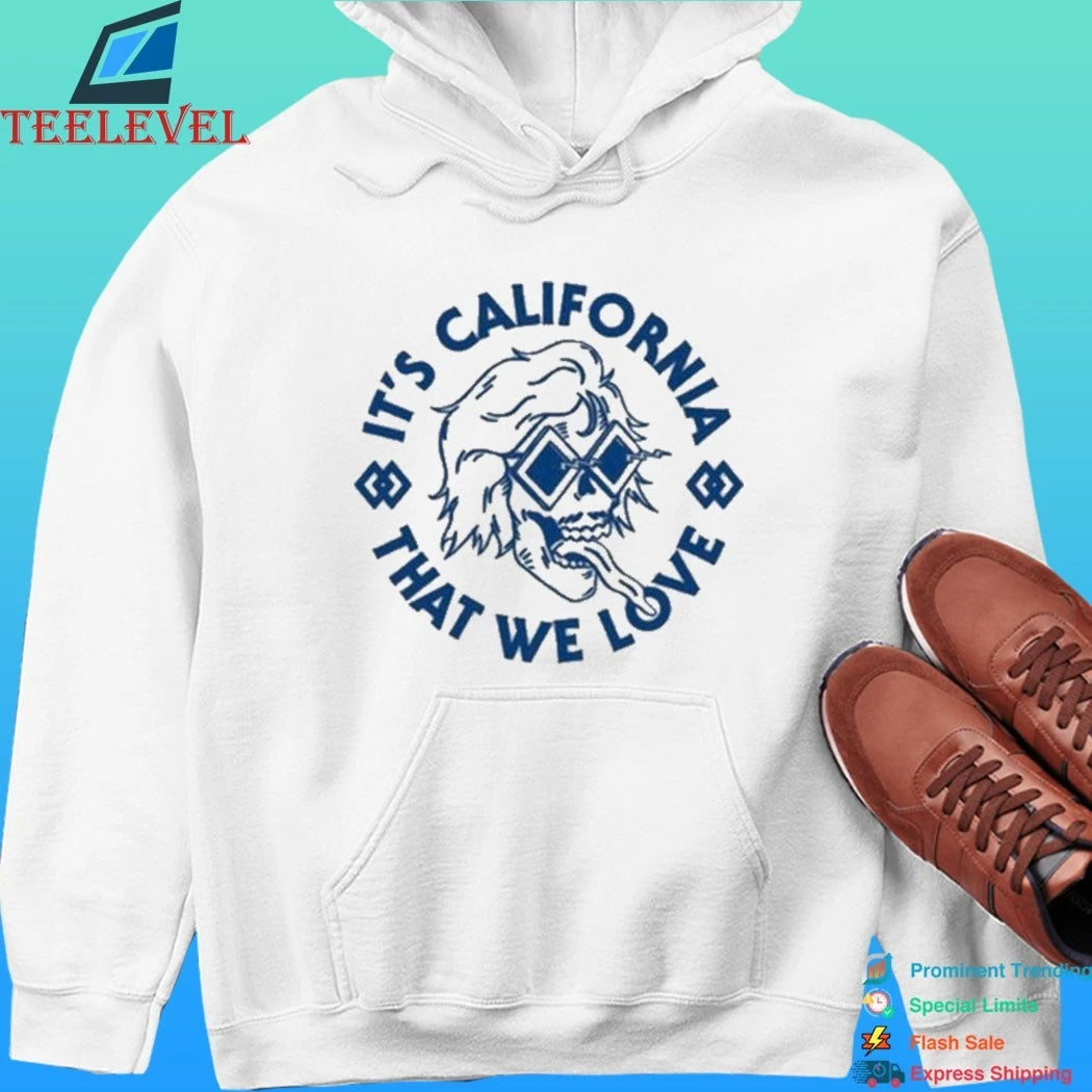 Brooks Nielsen It’s California That We Love Shirt