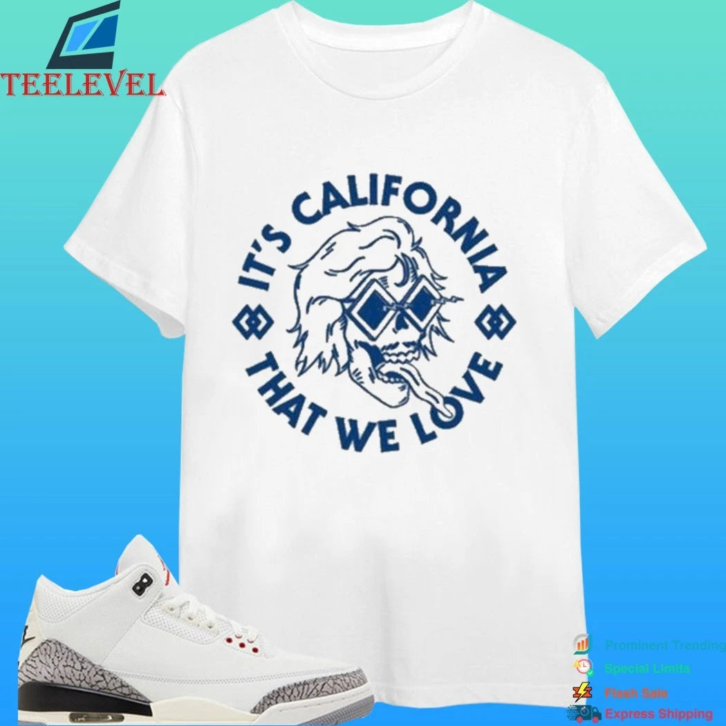 Brooks Nielsen It’s California That We Love Shirt