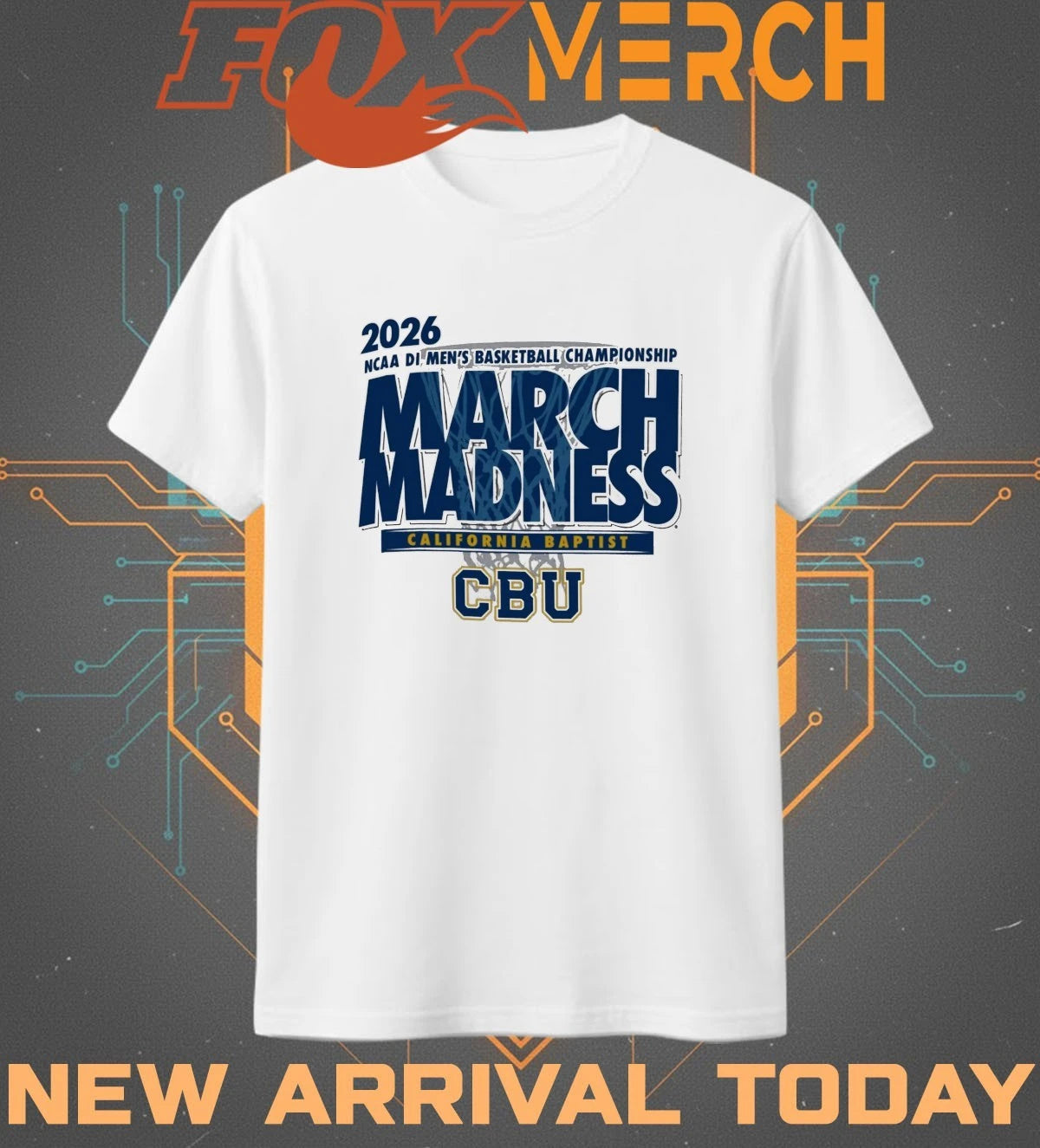 California Baptist Lancers 2026 NCAA DI Men’s Basketball Championship March Madness t-shirt