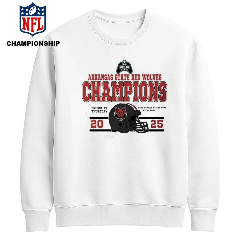 Celebrates 2025 Xbox Bowl Arkansas State Red Wolves To The Champions 2025 Xbox Bowl Shirt