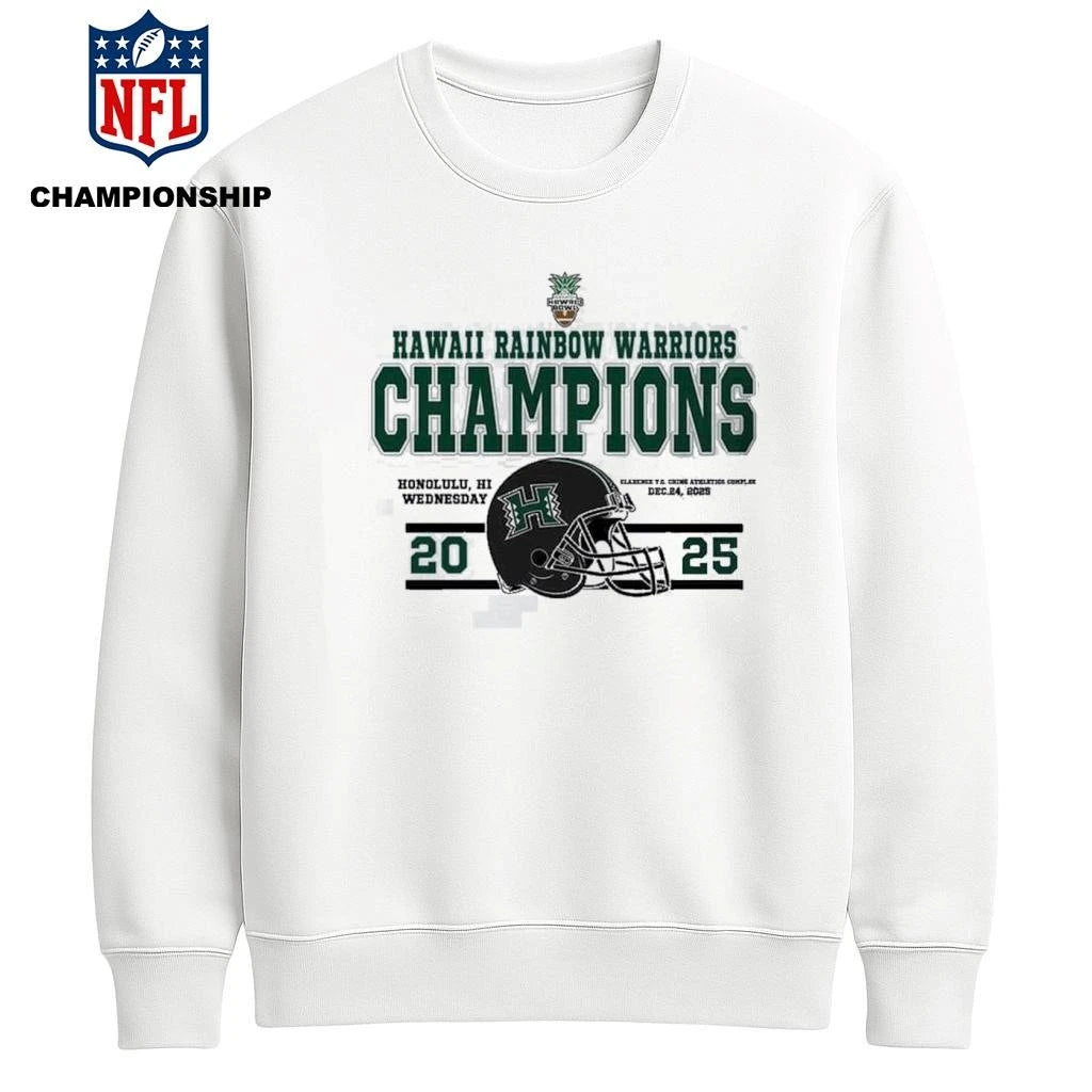 Champions Hawaii Rainbow Warriors Football Named To Champions 2025 Sheraton Hawaii Bowl Shirt