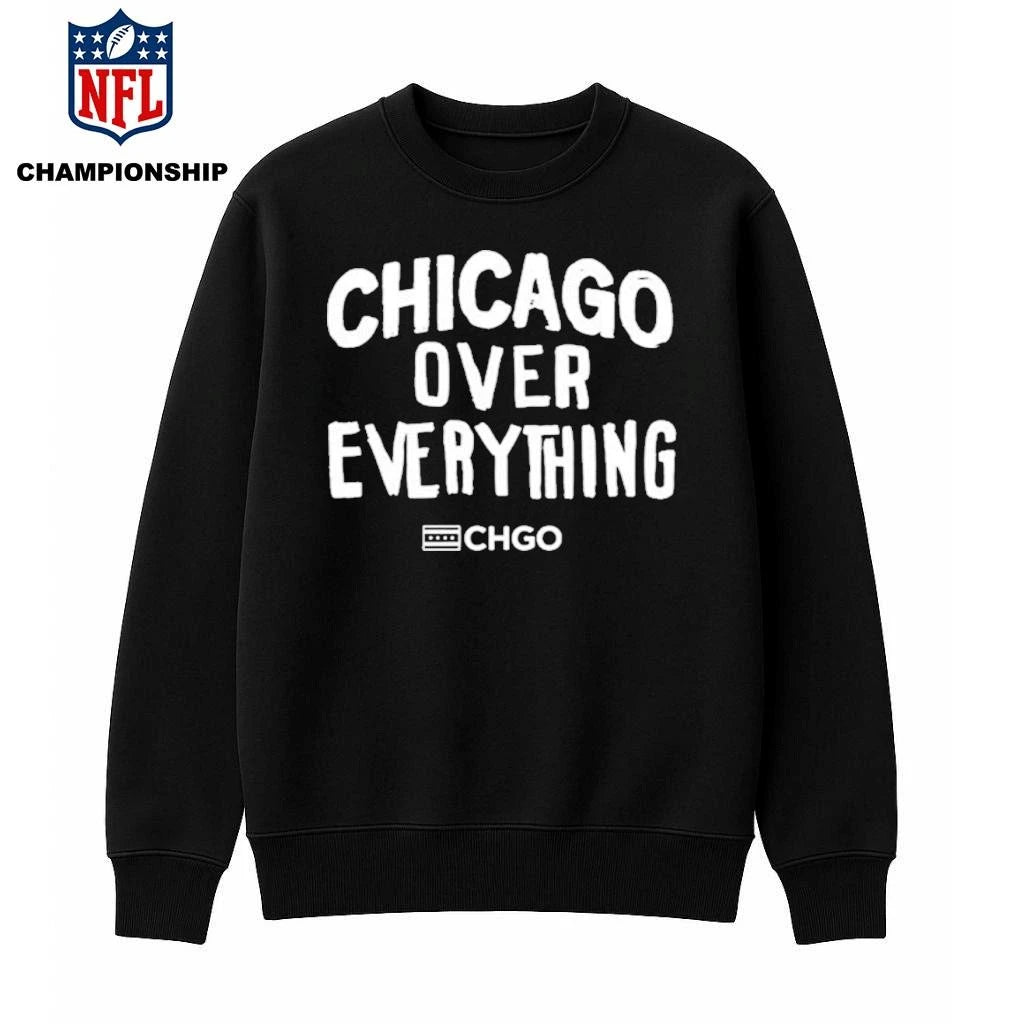 CHGO Chicago Over Everything Shirt