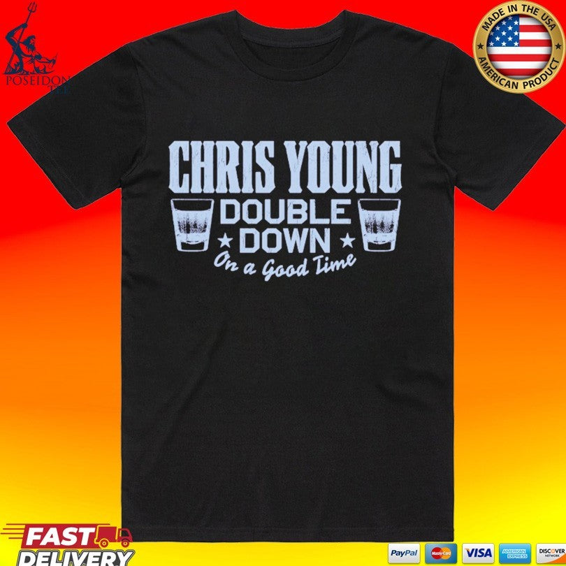 Chris Young Double Down On A Good Time T-shirt