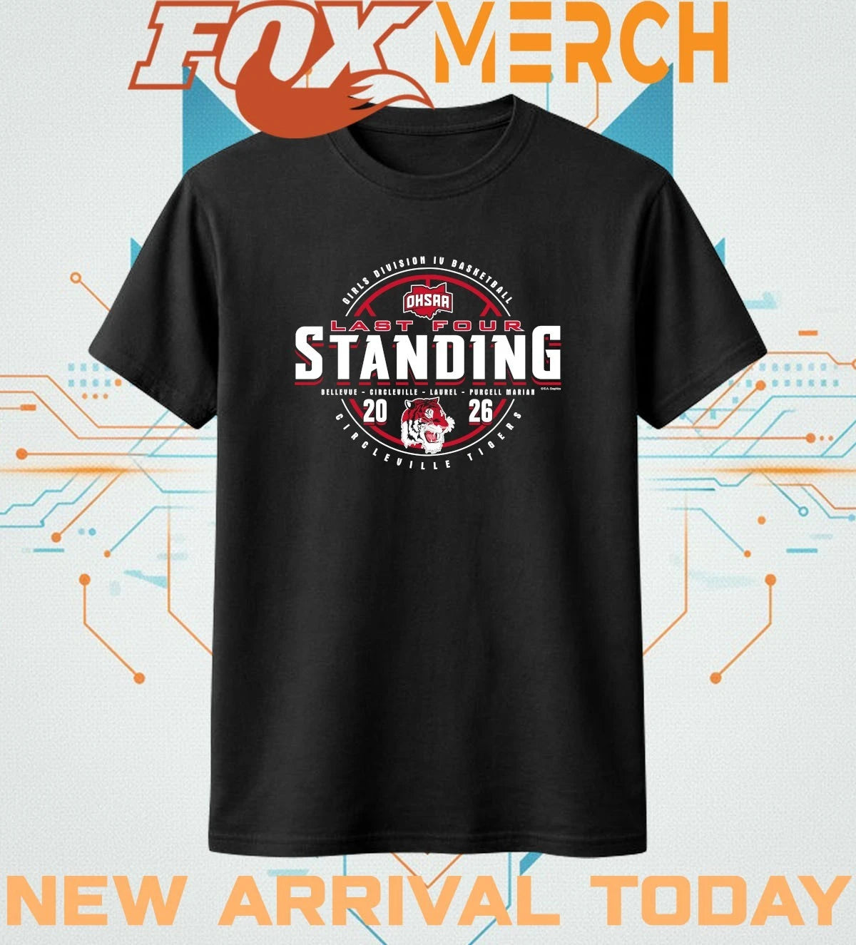 Circleville Tigers 2026 OHSAA Girls Basketball DIV Last Four Standing t-shirt