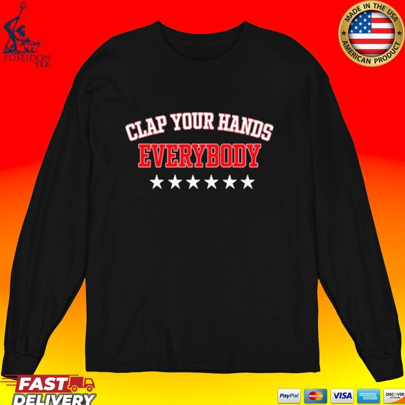 Clap Your Hands Everybody T-shirt