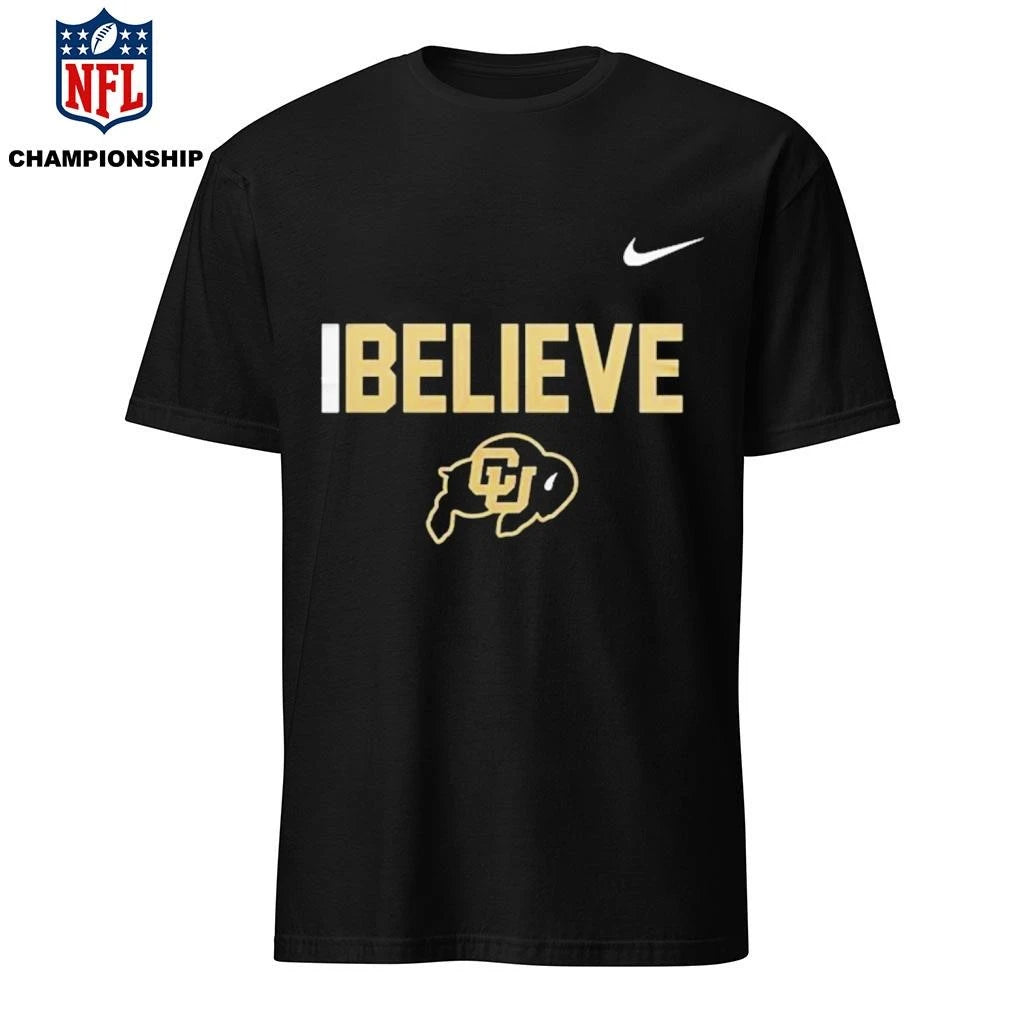 Colorado Buffaloes Believe 2026 Special Shirt