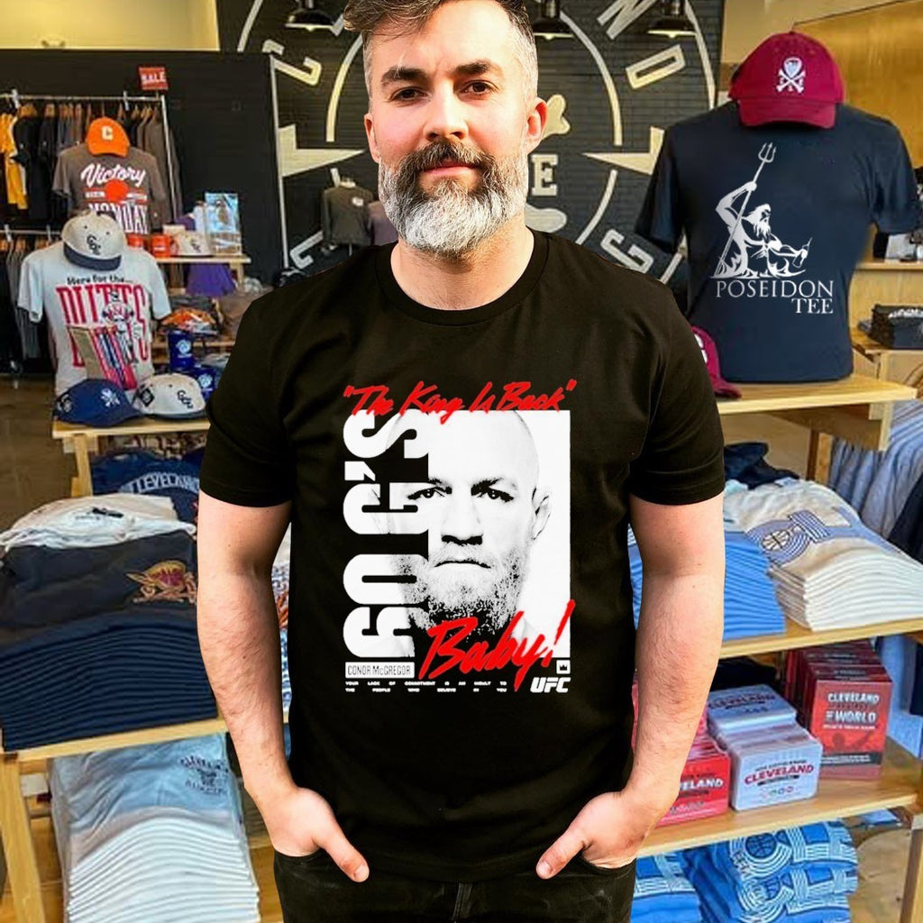 Conor Mcgregor Ufc King Billboard Baby The King Is Back T-shirt