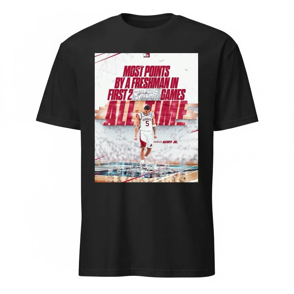 Darius Acuff Jr Most Points By A Freshman In First 2 Games All Time 60 Points March Madness 2026 Arkansas Razorbacks Basketball Shirt