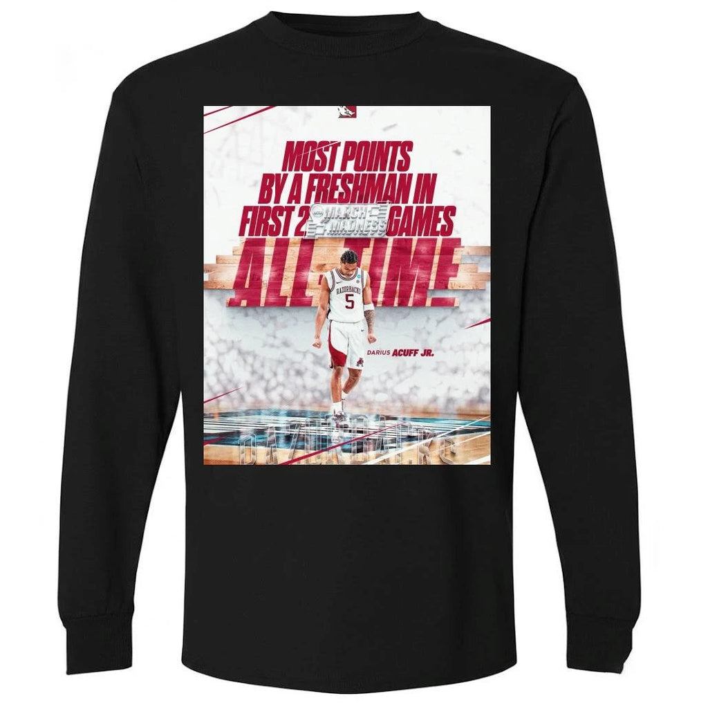 Darius Acuff Jr Most Points By A Freshman In First 2 Games All Time 60 Points March Madness 2026 Arkansas Razorbacks Basketball Shirt