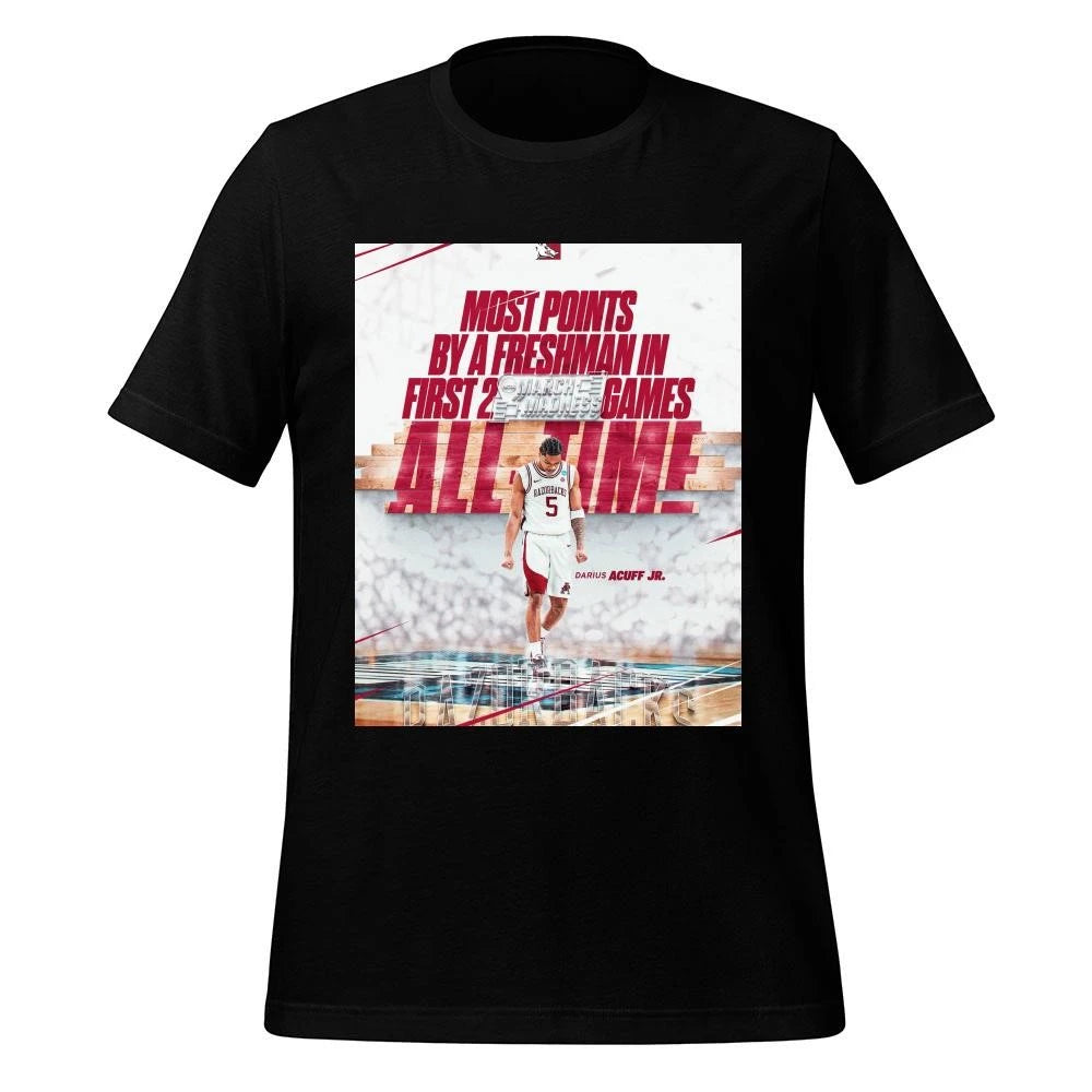Darius Acuff Jr Most Points By A Freshman In First 2 Games All Time 60 Points March Madness 2026 Arkansas Razorbacks Basketball Shirt