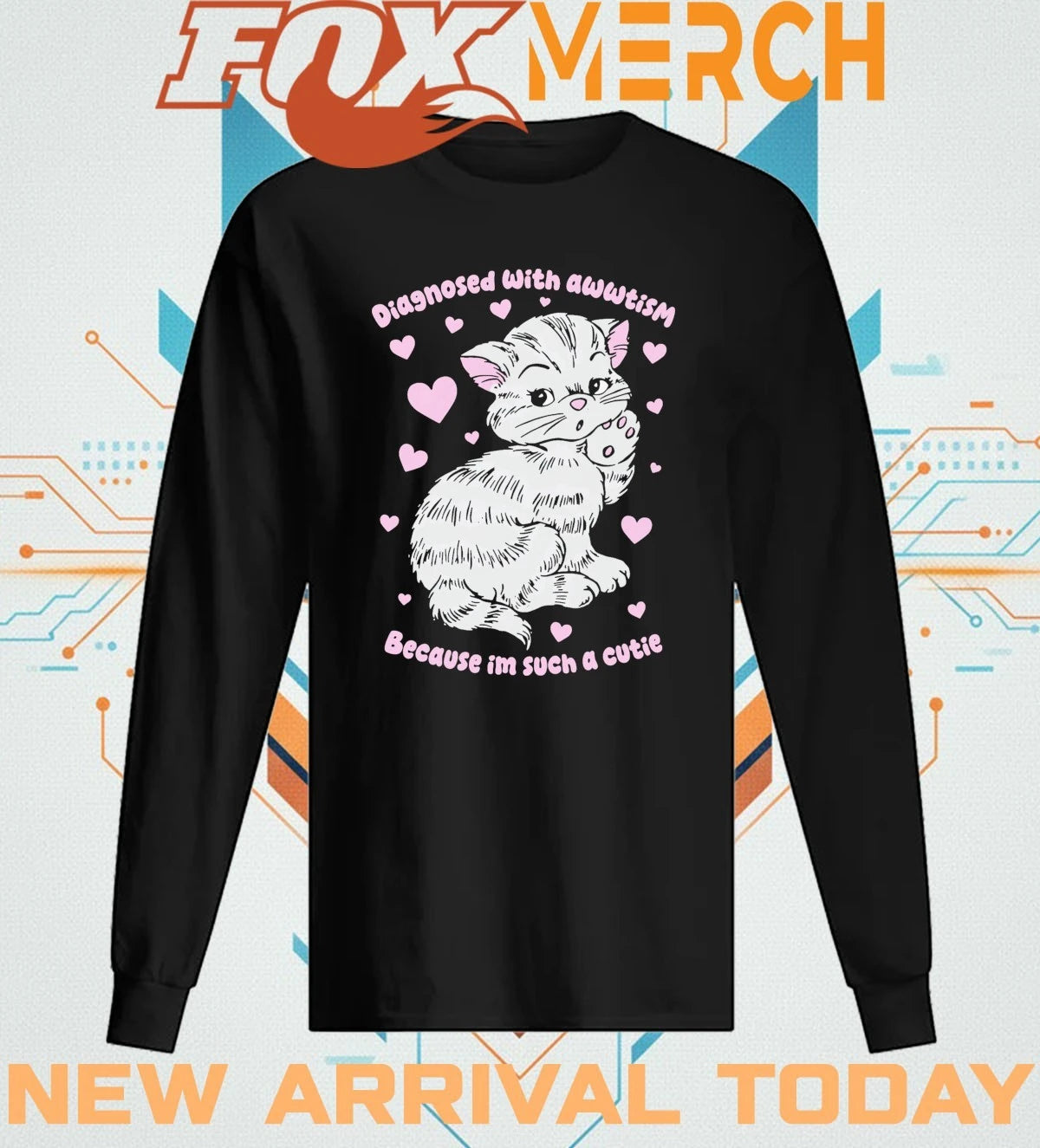 Diagnosed with awwtism because I’m such a cutie t-shirt
