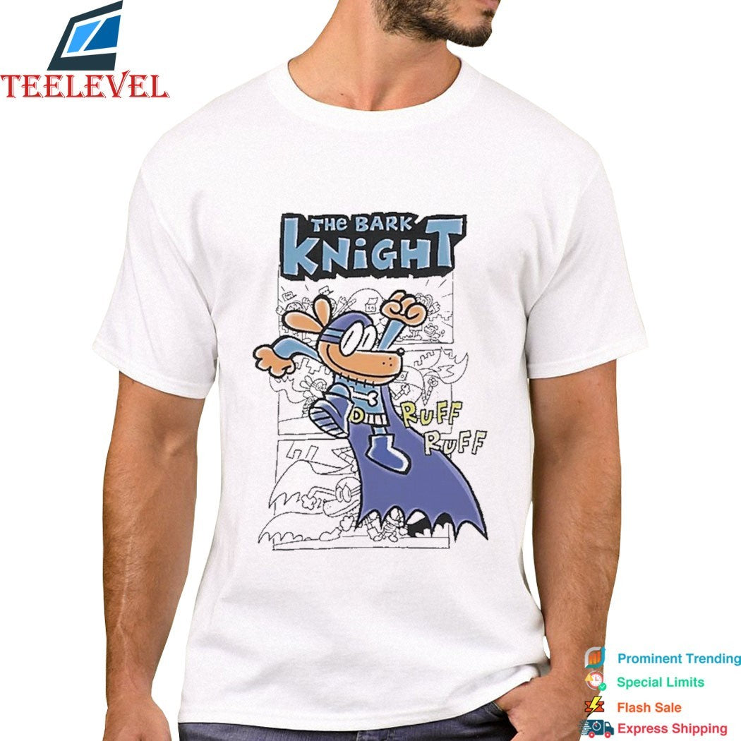 Dog Man Grey The Bark Knight Ruff Ruff Shirt