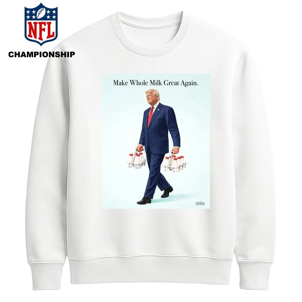 Donald Trump Make Whole Milk Great Again Cover By The White House Classic Shirt