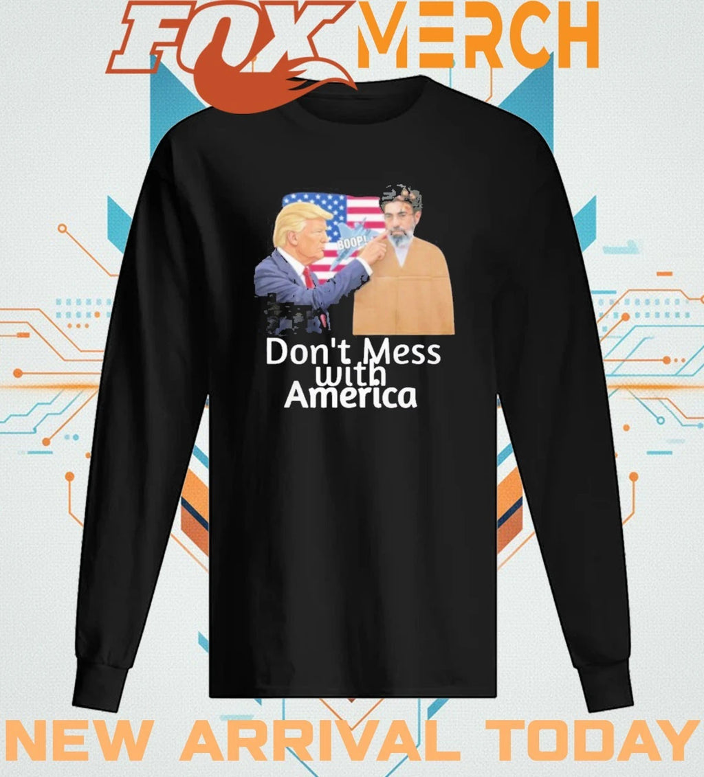 Donald Trump the cardboard ayatollah don’t mess with America t-shirt