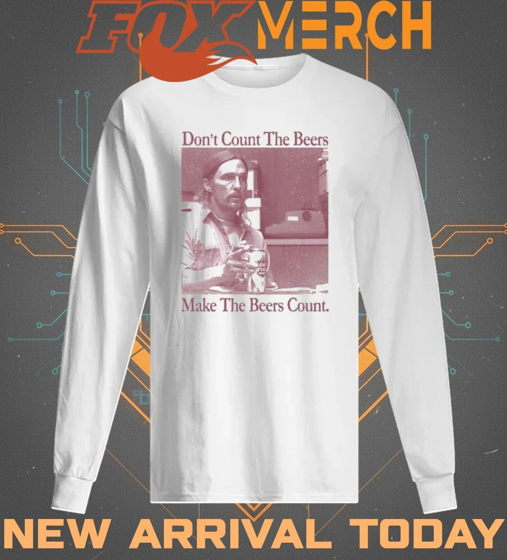 Don’t count the beers make the beers count rust t-shirt