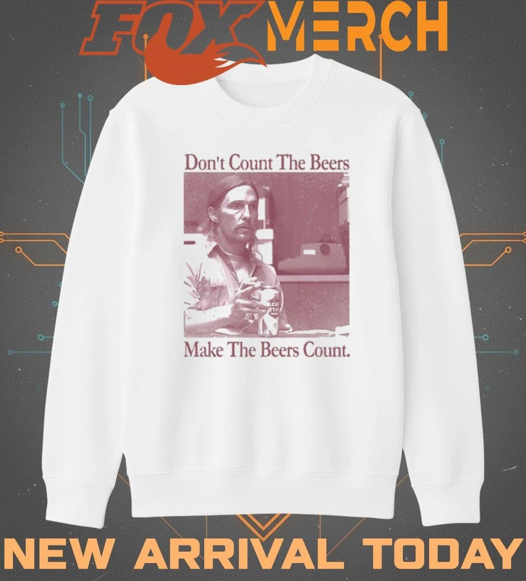 Don’t count the beers make the beers count rust t-shirt