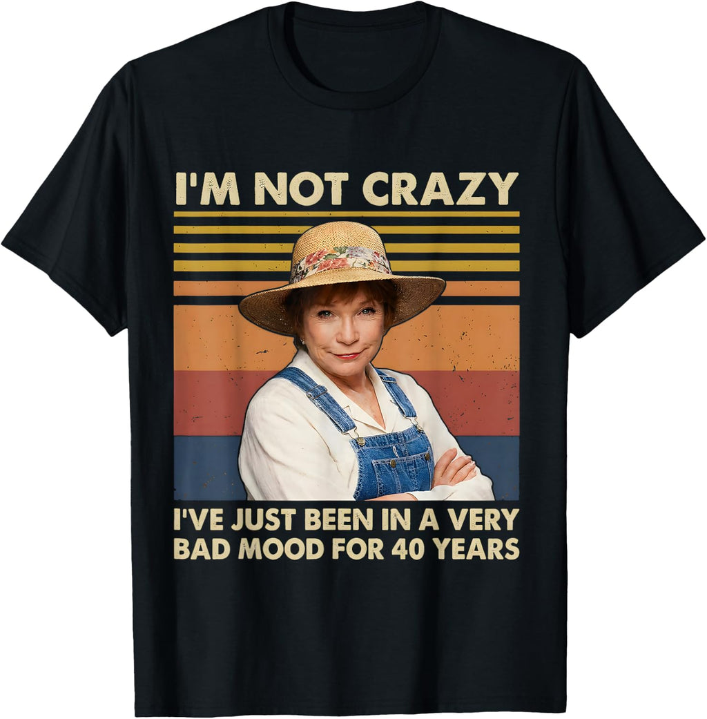 I'M Crazy I'Ve Very Bad Mood 40 Years Unisex T-shirt, Sweatshirt, Hoodie (1)