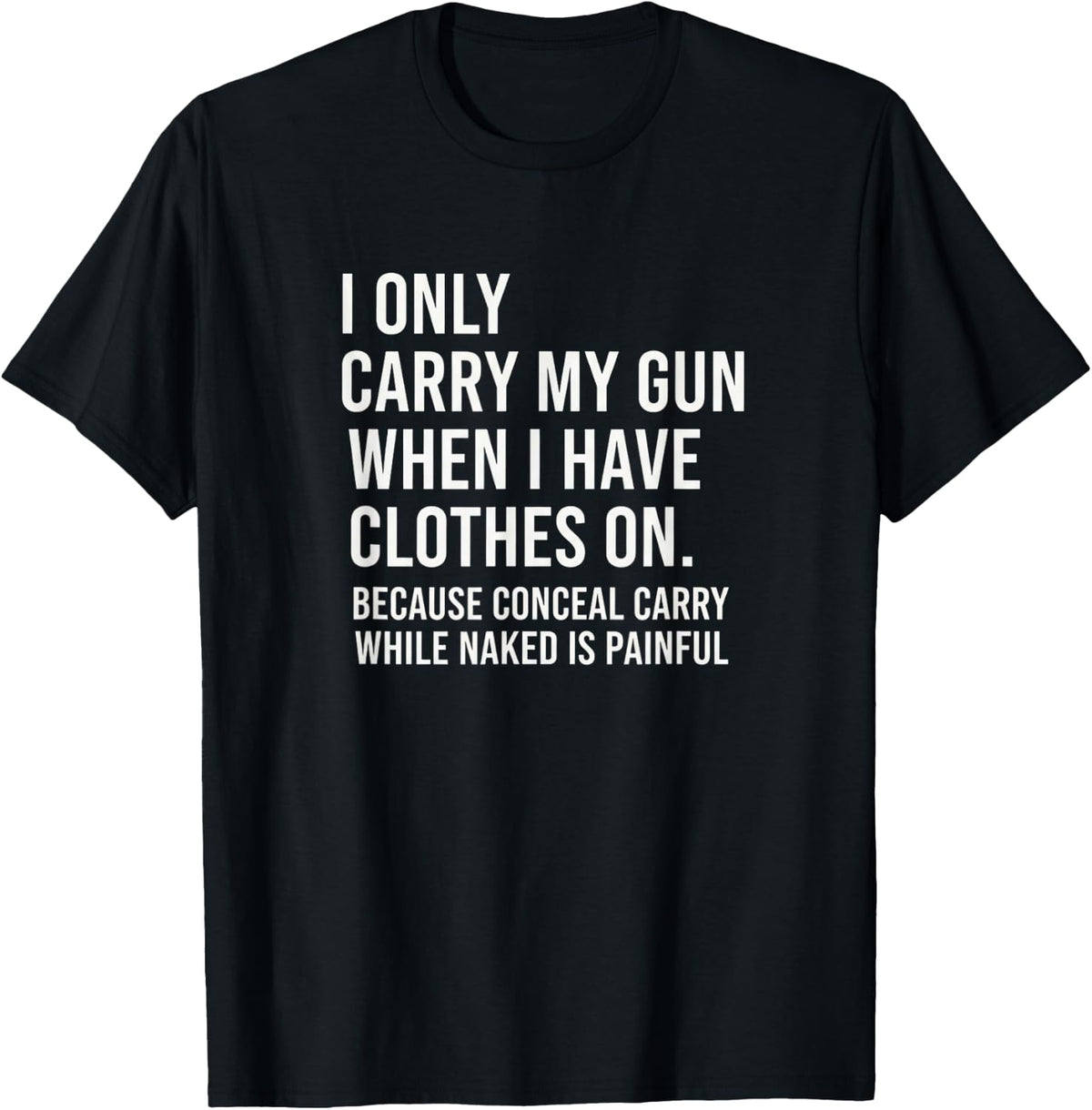 Only Carry Gun Clothes Concealed Unisex T-shirt, Sweatshirt, Hoodie (1)