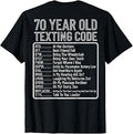Back 70 Year Old Texting Code Unisex T-shirt, Sweatshirt, Hoodie (1)
