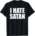 Hate Satan Quote Christian Faith Unisex T-shirt, Sweatshirt, Hoodie (1)