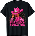 October Pink Black Woman Breast Cancer Awareness Unisex T-shirt, Sweatshirt, Hoodie (1)