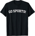 Go Sports Unisex T-shirt, Sweatshirt, Hoodie (1)