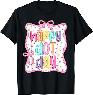 Happy Dot Day Bow Coquette Teacher Unisex T-shirt, Sweatshirt, Hoodie (1)